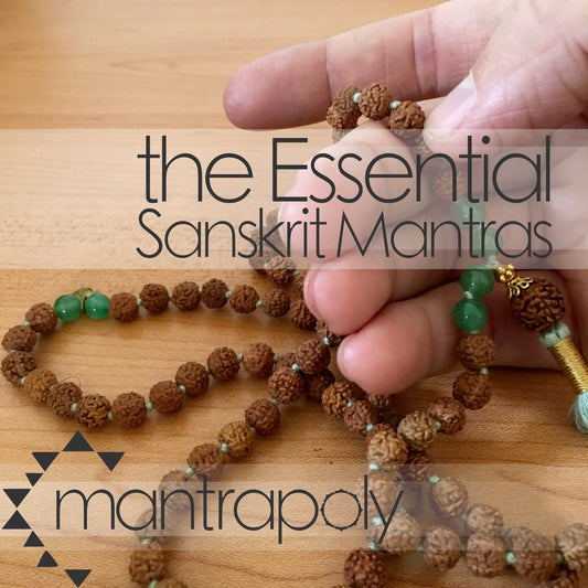 The Essential Sanskrit Mantras - Mantrapoly Album